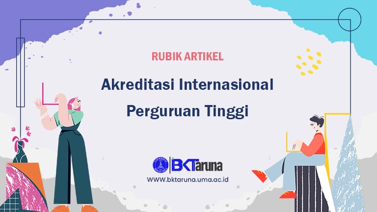 AKREDITASI INTERNASIONAL PERGURUAN TINGGI